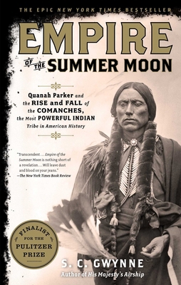 Empire of the Summer Moon: Quanah Parker and th... 1416591060 Book Cover