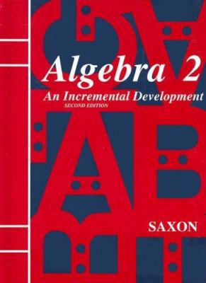 Saxon Algebra 2: An Incremental Development, 2n... 093979862X Book Cover