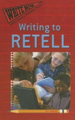 Writing to Retell 1404228365 Book Cover