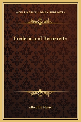 Frederic and Bernerette 116920015X Book Cover