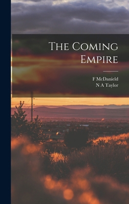 The Coming Empire 101733952X Book Cover