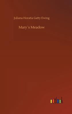 Mary´s Meadow 373405365X Book Cover