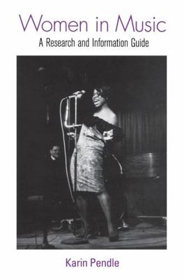 Women in Music: A Research and Information Guide 0415867126 Book Cover