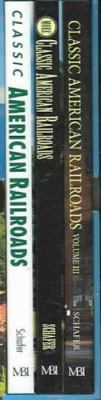Classic American Railroads 0760323631 Book Cover