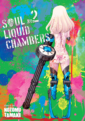 Soul Liquid Chambers Vol. 2 1626928371 Book Cover