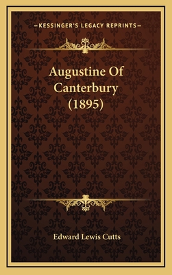 Augustine Of Canterbury (1895) 1166646661 Book Cover