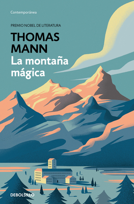 La Montaña Mágica / The Magic Mountain [Spanish] 8466352406 Book Cover