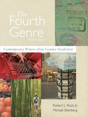 The Fourth Genre: Contemporary Writers Of/On Cr... 0205632416 Book Cover