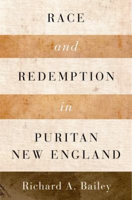 Race and Redemption in Puritan New England 019536659X Book Cover