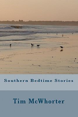 Southern Bedtime Stories 1451577796 Book Cover