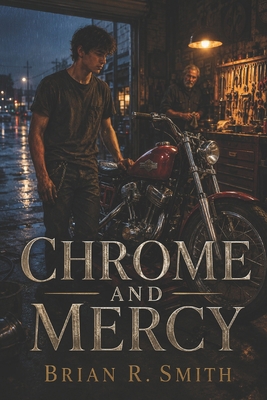 Chrome and Mercy B0H6JVF23T Book Cover