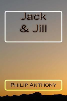 Jack & Jill 1456514040 Book Cover
