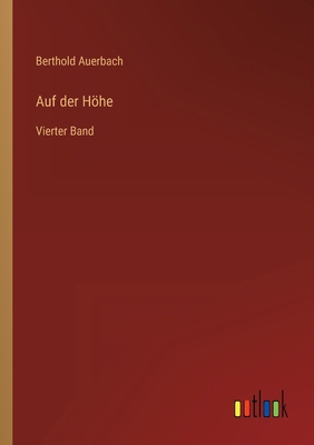 Auf der Höhe: Vierter Band [German] 3368263420 Book Cover
