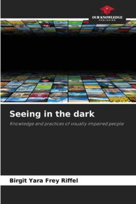 Seeing in the dark 6203917370 Book Cover