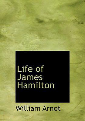 Life of James Hamilton 1116547880 Book Cover