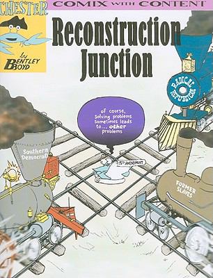 Reconstruction Junction (Chester the Crab's Com... 1933122439 Book Cover