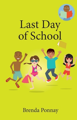 Last Day of School 1532441355 Book Cover