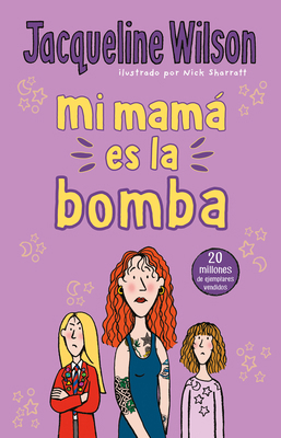 Mi Mamá Es La Bomba / My Mom Is the Bomb: The I... [Spanish] 6073179537 Book Cover