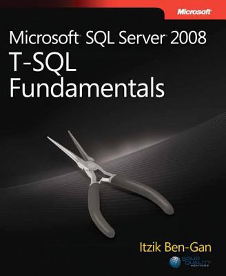 Microsoft SQL Server 2008 T-SQL Fundamentals 0735626014 Book Cover