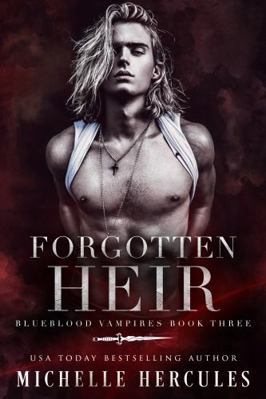 Forgotten Heir (Blueblood Vampires) 195099161X Book Cover