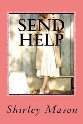 Send Help: Short Stories 0692094059 Book Cover