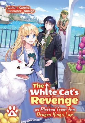 The White Cat's Revenge as Plotted from the Dra... 1718320442 Book Cover