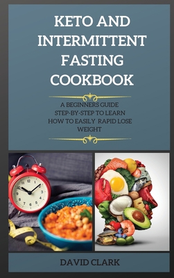 Intermittent Fasting for Beginners: A Beginners... 1802263276 Book Cover