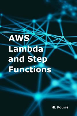 AWS Lambda and Step Functions 1544284381 Book Cover