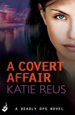 Covert Affair: Deadly Ops 5 (A series of thrill... 1472231406 Book Cover