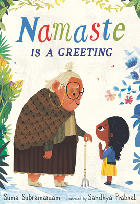 Namaste Is a Greeting 1536217832 Book Cover