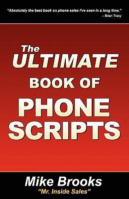 The Ultimate Book of Phone Scripts 1935602055 Book Cover