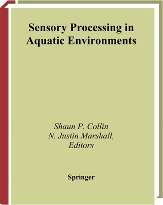 Sensory Processing in Aquatic Environments 1441930396 Book Cover