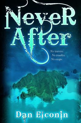 Never After 1416979670 Book Cover