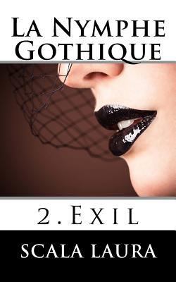 La Nymphe Gothique [French] 1536952613 Book Cover
