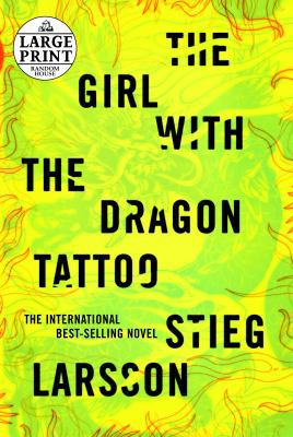 The Girl with the Dragon Tattoo [Large Print] 0739384155 Book Cover