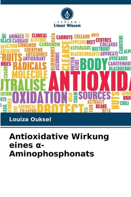 Antioxidative Wirkung eines &#945;-Aminophospho... [German] 6208370329 Book Cover