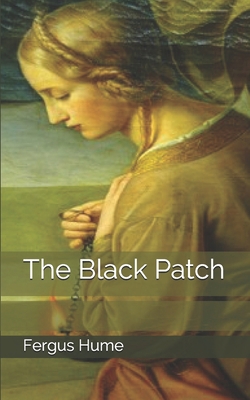 The Black Patch 1705482236 Book Cover
