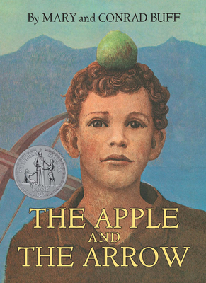 The Apple and the Arrow 0618128093 Book Cover