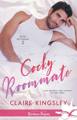 Cocky Roommate: Book Boyfriend, T2 [French] B08H566GVG Book Cover
