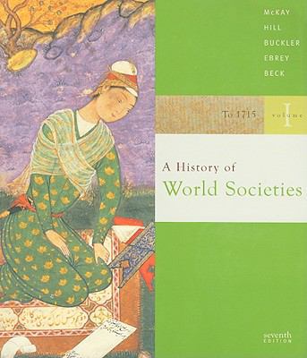 A History of World Societies: Volume 1: To 1715 0312683308 Book Cover