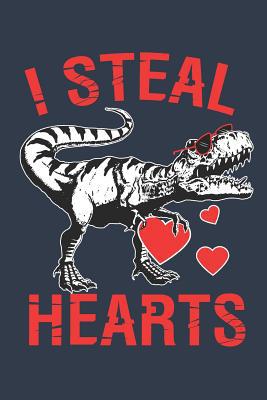 I Steal Hearts: Book for People Who Love Dinosaurs 109280014X Book Cover