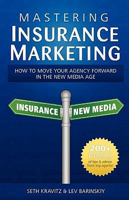 Mastering Insurance Marketing: Insurance Market... 1453696938 Book Cover