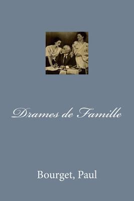 Drames de Famille [French] 1974393836 Book Cover