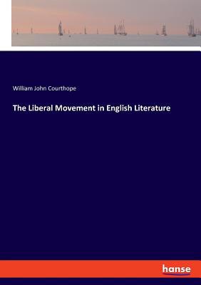 The Liberal Movement in English Literature 3337737714 Book Cover