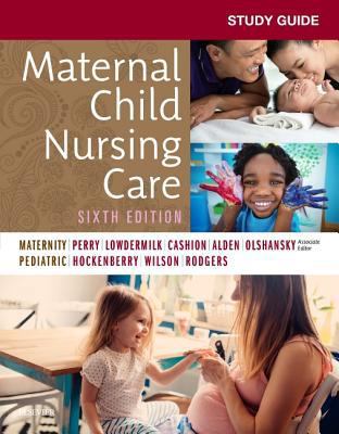 Study Guide for Maternal Child Nursing Care 0323547664 Book Cover