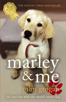 Marley & Me: Life and Love with the World's Wor... 0340922109 Book Cover