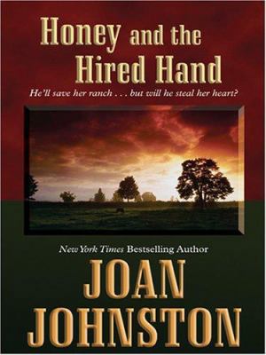 Honey and the Hired Hand [Large Print] 0786272929 Book Cover