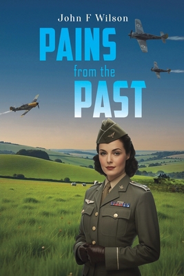 Pains from the Past 1037105397 Book Cover