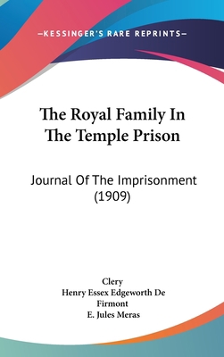 The Royal Family In The Temple Prison: Journal ... 1436633222 Book Cover