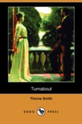 Turnabout (Dodo Press) 1406591580 Book Cover